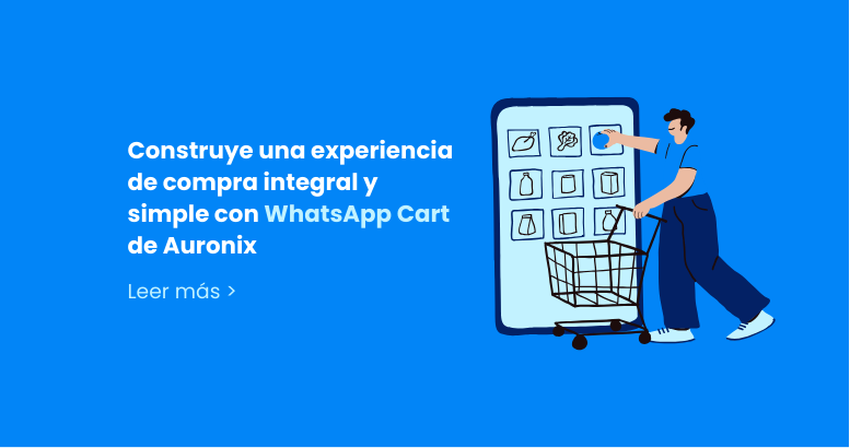 WhatsApp Cart de Auronix: Transforma la Experiencia de Compra
