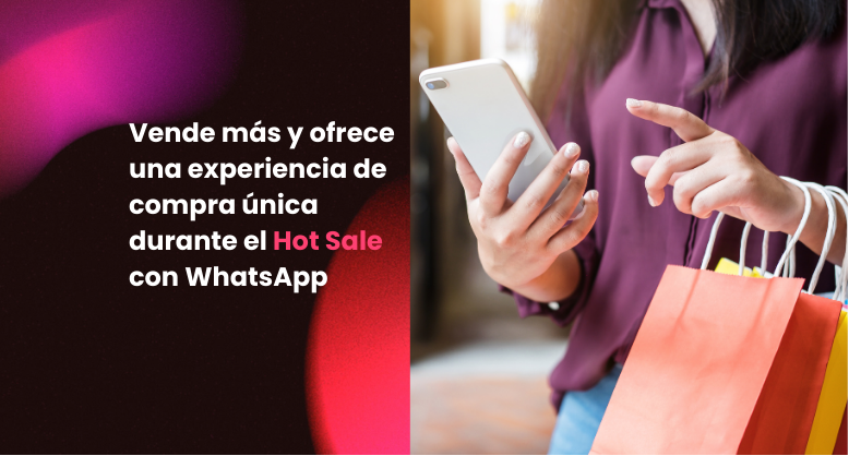 Como destacar este Hot Sale 2024 con WhatsApp
